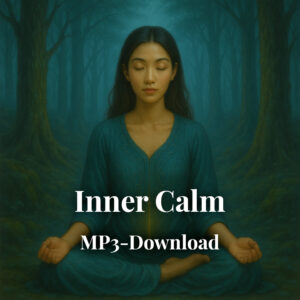 Meditationsmusik: ‚Inner Calm‘ [MP3-Download mit Lizenz]