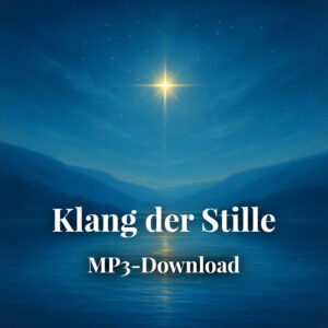 Meditationsmusik: ‚Klang der Stille‘ [MP3-Download mit Lizenz]